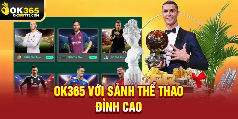 OK365 với sảnh thể thao đỉnh cao